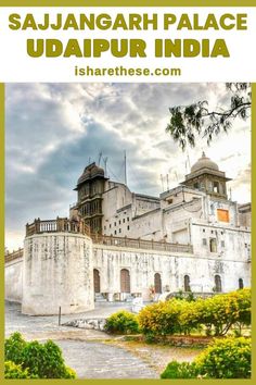 an old building with the words sajjangarh palace udapur india on it