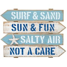 three wooden signs that say surf and sand, sun & fun salty air not a care