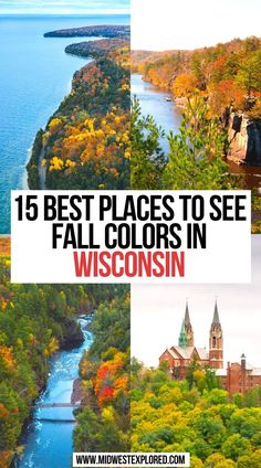 15 Best Places to see Fall Colors in Wisconsin Door County Wisconsin Fall, Things To Do In Fall, Wisconsin Fall, Wisconsin State Parks, Fall Hikes, Apostle Islands