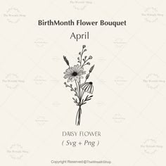 the birth flower bouquet is shown in black and white, with an image of flowers on it