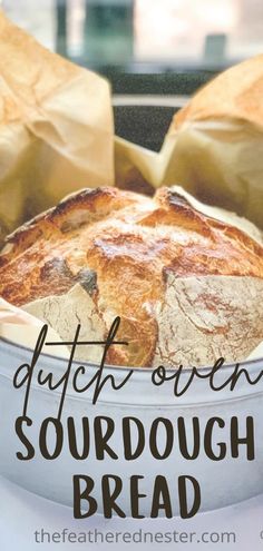 dutch oven sourdough bread in a bowl with the words dutch oven sourdough bread