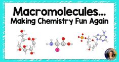 an image of macromcles making chemistry fun again