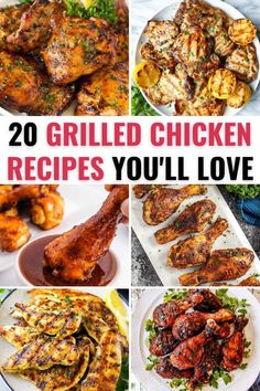 20 grilled chicken recipes you'll love