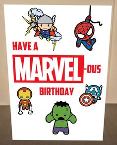 a birthday card with the words have a marvel - o's birthday on it