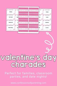 valentine's day charadess with the text, perfect for families, classroom parties and date nights