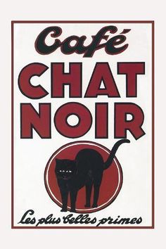 a sign that says cafe chat noir with a black cat on the front and back