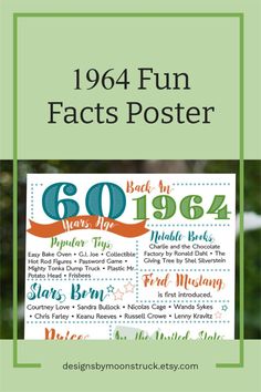 1964 fun facts poster in teal, green, and orange for a 60th birthday, featuring memorable movies, music, and celebrities born in 1964. Birthday Facts, Birth Year, Chocolate Factory, Popular Movies