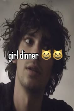 a man with two emoticions on his face and the words girl dinner in front of him