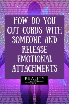 Discover the easiest and fastest methods for cutting energy cords and emotional attachments fast! With a secret technique for removing toxic people and relationships from your life. Psychic Protection