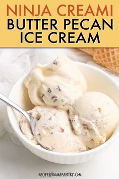 two scoops of ice cream in a white bowl with the text, ninja cream butter pecan ice cream