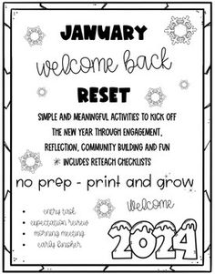 a black and white poster with the words january welcome back to rest in front of it