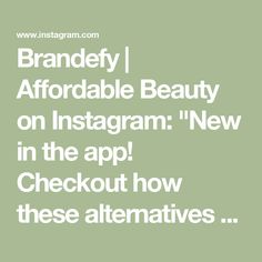 Brandefy | Affordable Beauty on Instagram: "New in the app! Checkout how these alternatives stack up to their counterparts in the Brandefy App📱

#ingredientsmatter #brandefy #brandefyapp #skintips #skincaretips #skincare #skincareroutine #skincareproduct #skincare101 #affordableglam #affordablemakeup #affordableskincare #sephora #ulta #beauty #beautyreviews #dupes #makeupdupes #skincaredupes #instabeauty #instaglam #crueltyfree #glowingskin #skincareaddict #selfcare" Skincare 101, Affordable Skin Care, Affordable Makeup, The Throne, Skin Tips, Ulta Beauty, Real People, Glowing Skin, Skin Care Tips