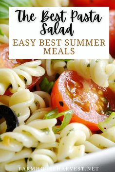 the best pasta salad is easy to make and tastes just as good as it looks