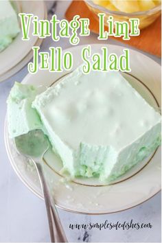 a close up of a cake on a plate with the words vintage lime jello salad