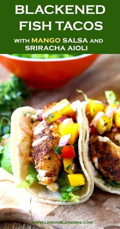 fish tacos with mango salsa and sriraca aioi