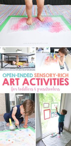 a collage of photos with the words open - ended sensory - rich art activities for toddlers and preschoolers