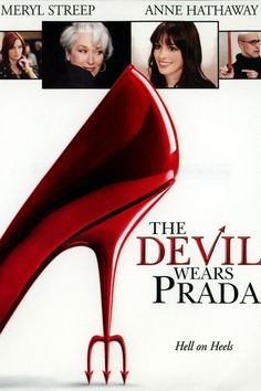 the devil wears prada movie poster with red high heeled shoe in foreground