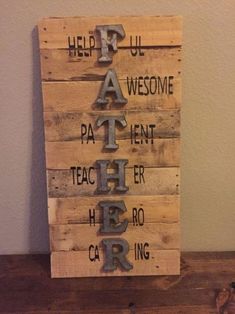 a wooden sign with words written on it