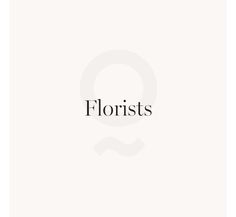 the logo for florists is shown in black and white, with an image of a