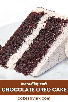 a slice of chocolate oreo cake on a white plate with the title text overlay reads incredibly soft chocolate oreo cake