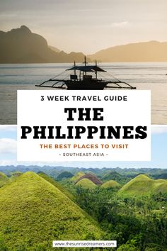 the best places to visit in southeast asia - 3 week travel guide for the philippines