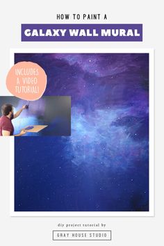 an image of a man painting galaxy with the words how to paint a galaxy wall mural