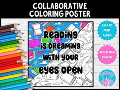 a coloring book with the words reading is dreaming with your eyes open on top of it