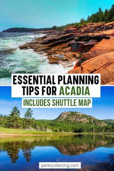 an image of the ocean and mountains with text that reads essential planning tips for acadia includes shuttle map