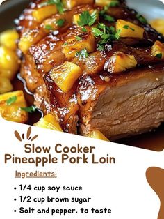 the flyer for slow cooker pineapple pork loin is displayed on a plate