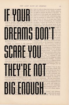 an old book with the words if your dreams don't scare you they're not big enough