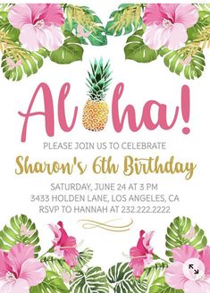 a tropical birthday party with pink flowers and pineapples on the front, green palm leaves