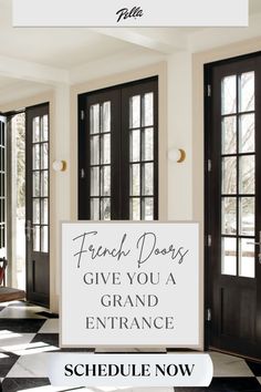 a black and white checkered floor with the words french doors give you a grand entrance