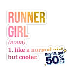 a sticker that says runner girl mom i like a normal but cooler 50 % off