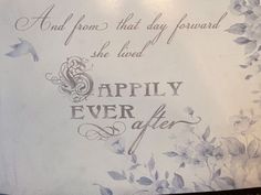 a sign that says happily ever after and from that day forward she died