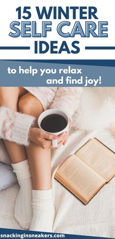 A woman looking cozy with a book and a coffee for winter self care. Winter Self Care, Cozy Winter, Finding Joy, Winter Season, The Winter, Self Care