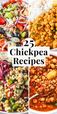 four different pictures with the words 25 chickpea recipes in them and an image of various