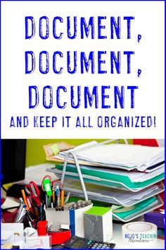 a pile of papers and pens with the words document, document, document and keep it organized