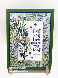 a handmade card with blue flowers and a bible verse on the front that says, trust in the lord with all your heart