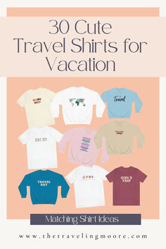 Travel Shirt Ideas for Perfect Group Matching on Your Next Adventure! Group Matching, Travel Shirt, Girls Getaway, Exploring The World, Travel Fashion