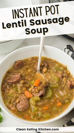 instant pot lentil sausage soup in a white bowl