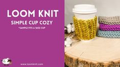 the loom knit cup cozy is sitting on top of a tree stump