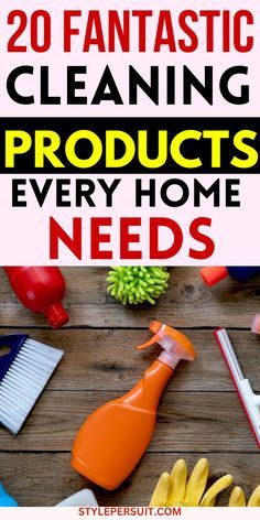 20 fantastic cleaning products every home needs to have in their house and it's easy to clean