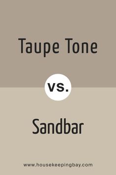 Taupe Tone vs. Sandbar by Sherwin-Williams Sw Taupe Tone, Sw Shiitake, Tony Taupe, Taupe Living Room, Taupe Paint Colors, Taupe Kitchen, Taupe Paint, Moth Wings, Beige Paint