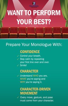 a poster with the words, want to perform your best? prepare your monologue with