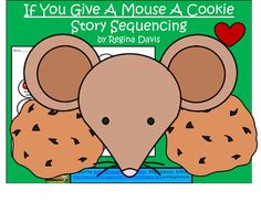 a book cover for if you give a mouse a cookie story sequencing