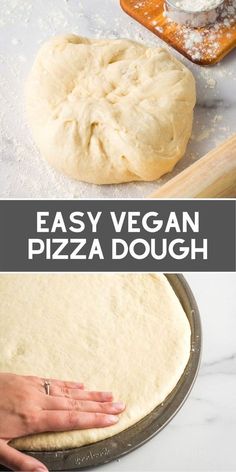 an easy vegan pizza dough recipe is ready to be made