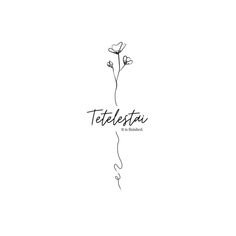 a black and white drawing of a flower with the word teleleeta written in cursive writing