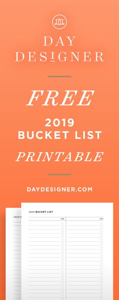 an orange background with the text free bucket list printable for day designer on it