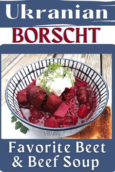 the cover of ukraine borscht's favorite beet and beef soup