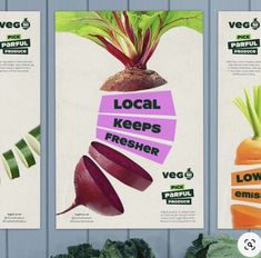 three posters with different vegetables on them and the words local keeps fresher above them